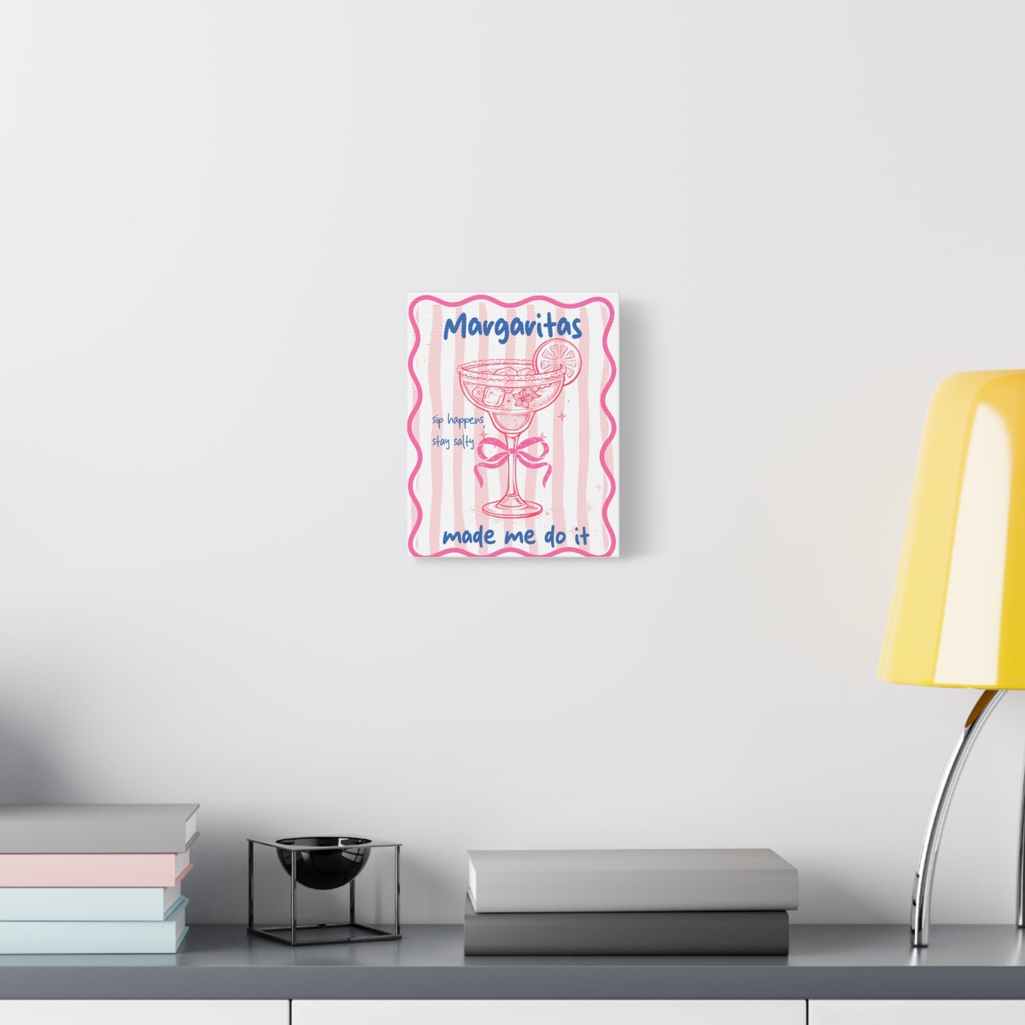 Margaritas Made Me Do It Matte Stretched Canvas Wall Art