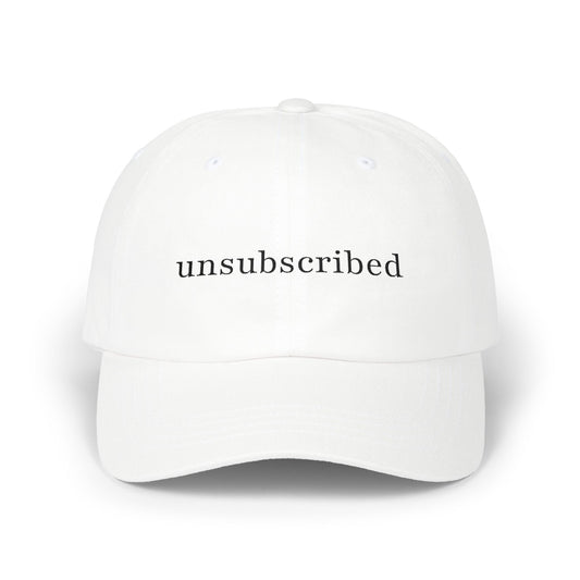 Dad Cap — "Unsubscribed" Front, "In My Self-Love Era" Back — Minimal Single Life Hat