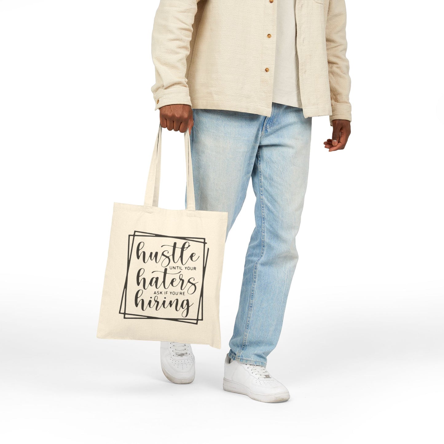 Canvas Tote Bag — “Hustle Until Your Haters Ask If You’re Hiring” Motivational Market Tote