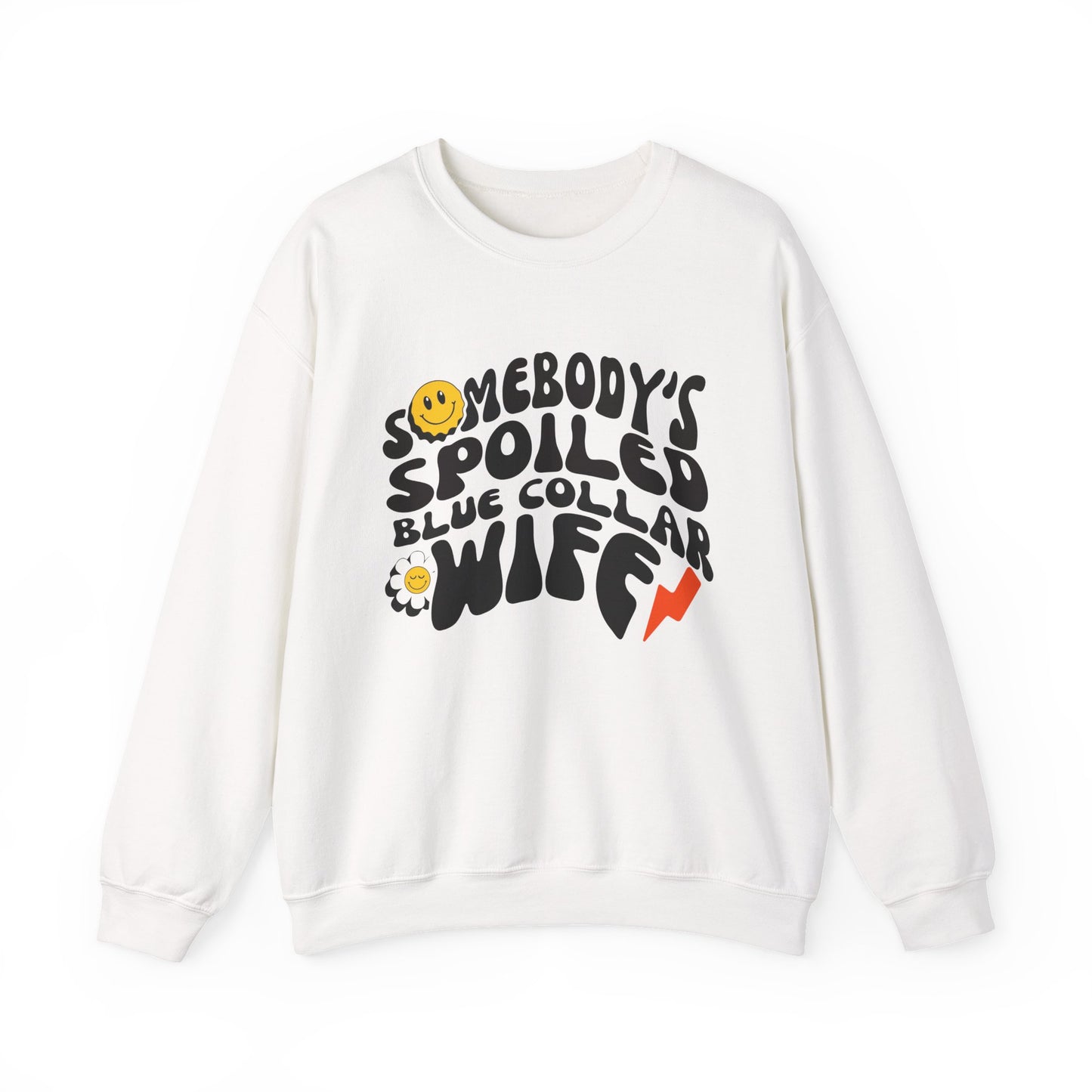 Crewneck Sweatshirt – "Somebody's Spoiled Blue Collar Wife" Retro Graphic