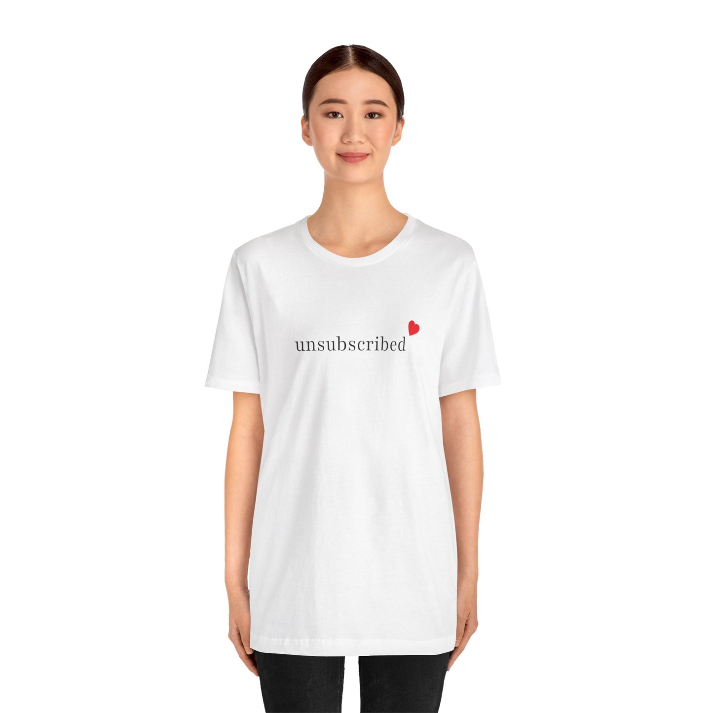 Unsubscribed Tee — Minimalist Heart Graphic Casual T-Shirt