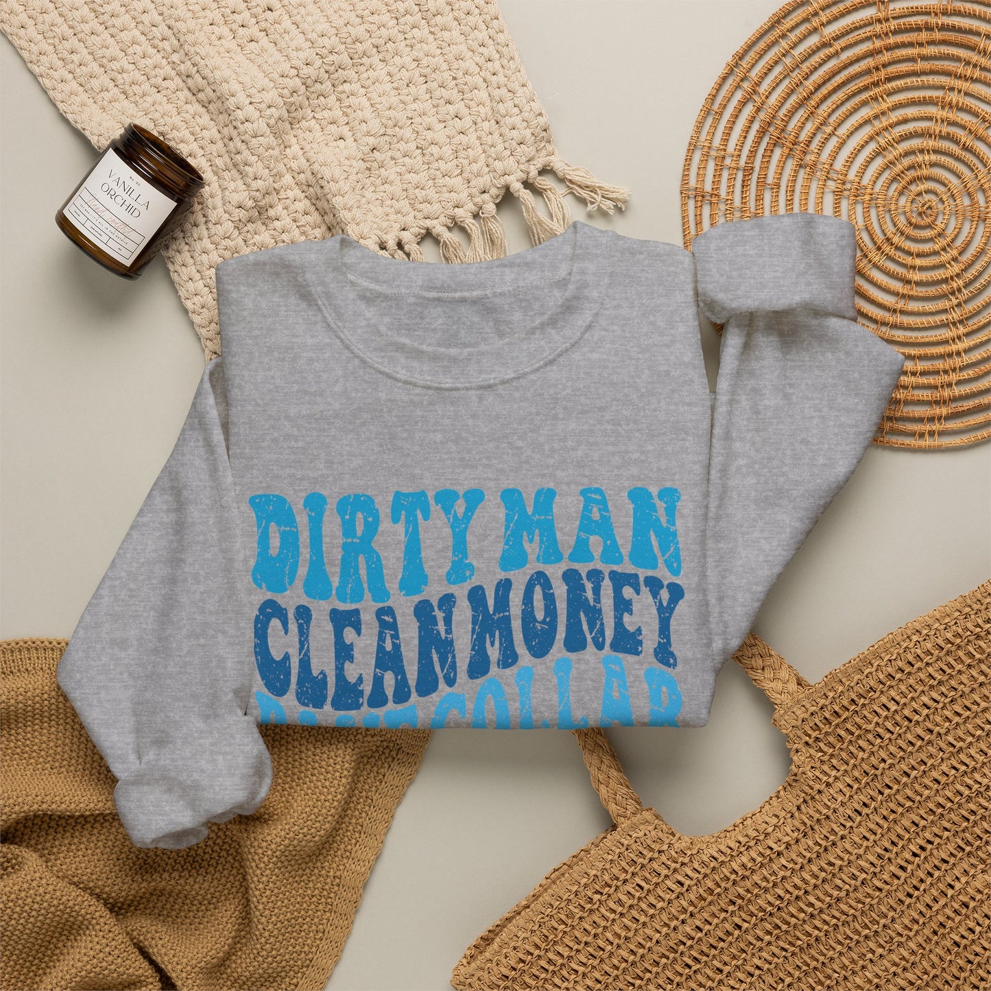 Blue Collar Wife Crewneck Sweatshirt – "Dirty Man Clean Money" Graphic