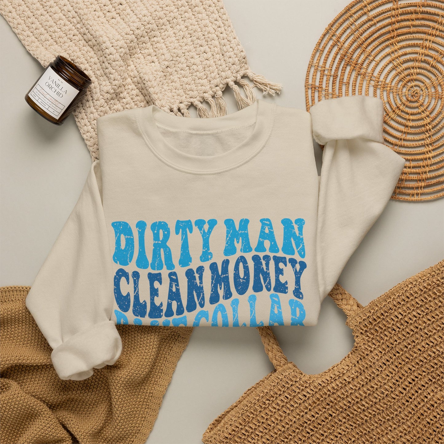 Blue Collar Wife Crewneck Sweatshirt – "Dirty Man Clean Money" Graphic