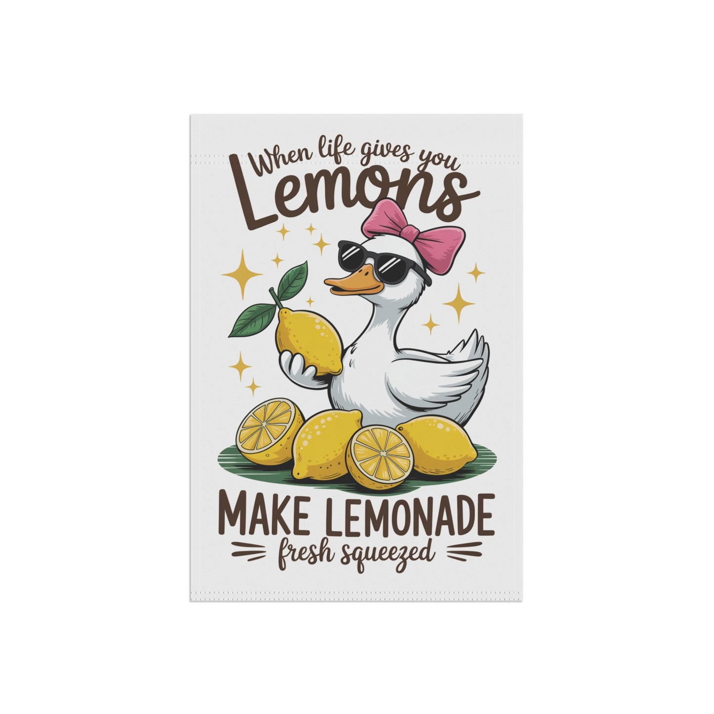 Garden Flag — "When Life Gives You Lemons Make Lemonade" Cute Duck Lemonade Yard Banner