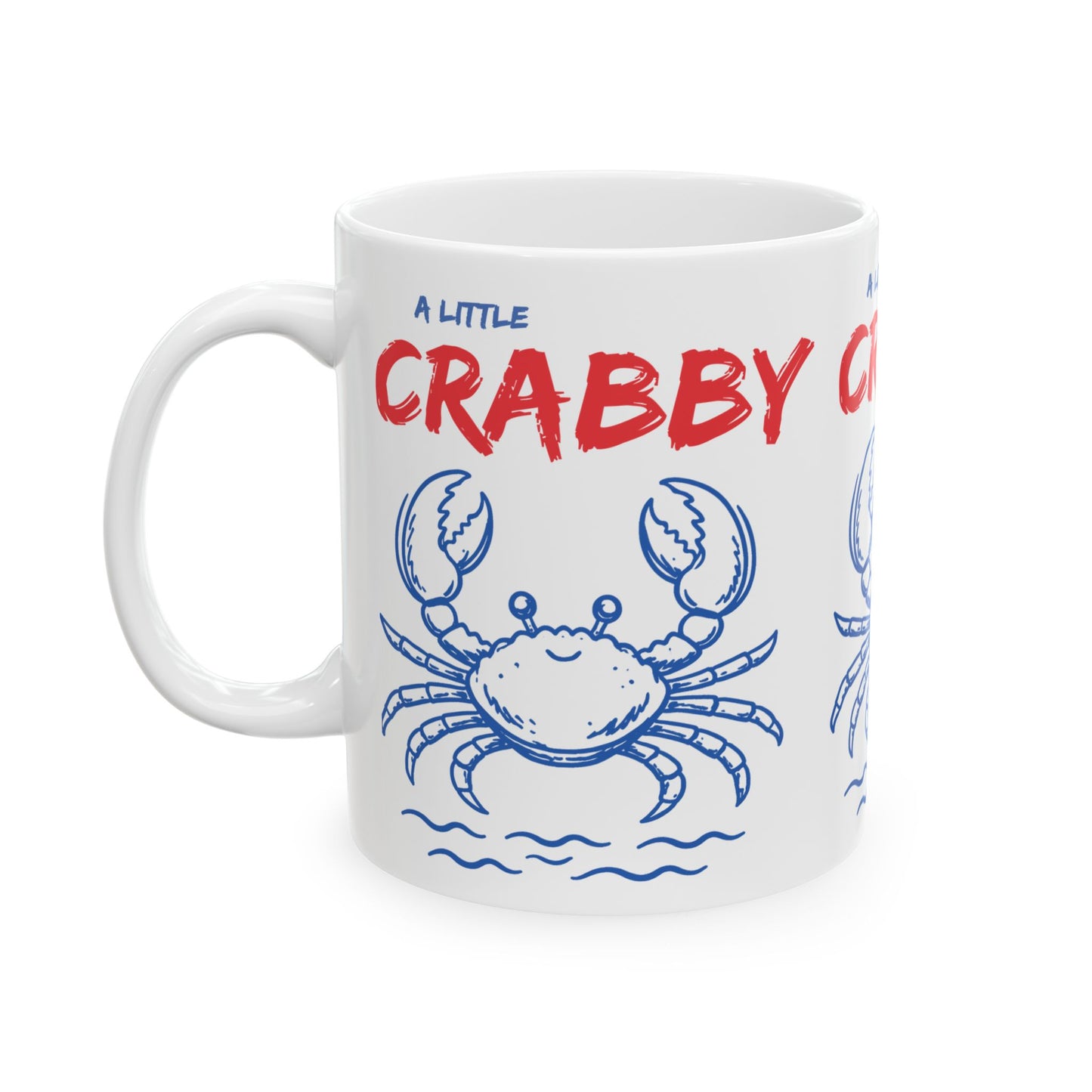 Crabby Crab Ceramic Mug — "A Little Crabby" Nautical Coffee Mug